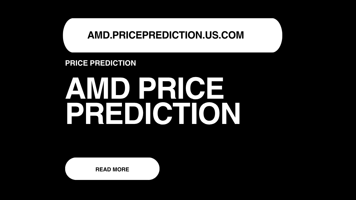 AMD Price Prediction | AMD Forecast 2025, 2030, 2040